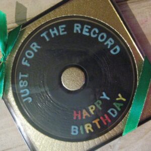Assorted Sayings Chocolate Record--HAPPY BIRTHDAY--I Love Mom--I Love YOU--Get Well--Plain